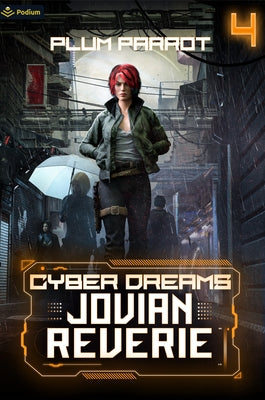 Jovian Reverie: A Dystopian Sci-Fi Adventure by Parrot, Plum
