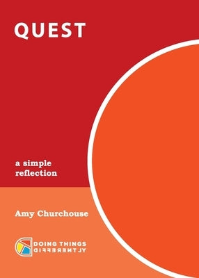 Quest by Churchouse, Amy