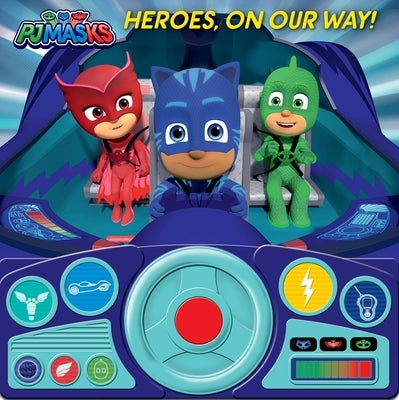 Pj Masks: Heroes, on Our Way! Sound Book by Pi Kids