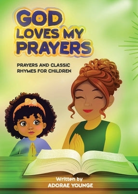 God Loves My Prayers by Younge, Adorae