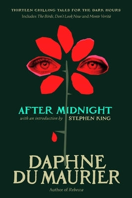 After Midnight: Thirteen Tales for the Dark Hours by Du Maurier, Daphne