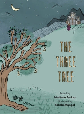 The Three Tree by Farkas, Madison