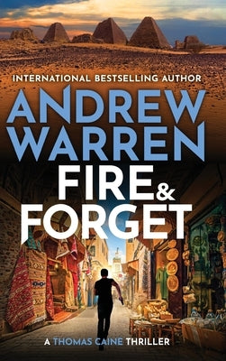 Fire and Forget by Warren, Andrew