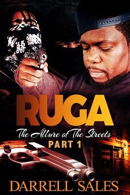 Ruga: The Allure of the Streets by Sales, Darrell