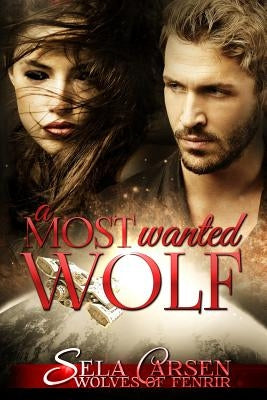 A Most Wanted Wolf by Carsen, Sela