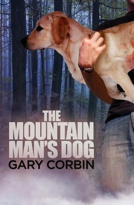 The Mountain Man's Dog by Novak, Steven