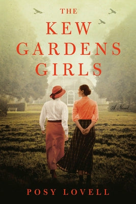 The Kew Gardens Girls by Lovell, Posy
