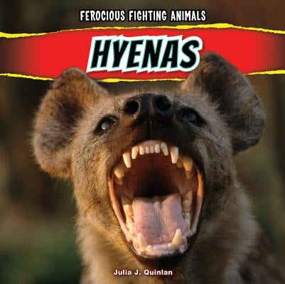 Hyenas by Quinlan, Julia J.