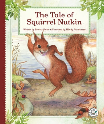 The Tale of Squirrel Nutkin by Potter, Beatrix