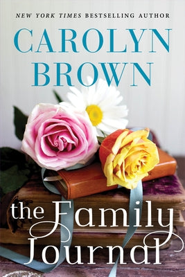 The Family Journal by Brown, Carolyn