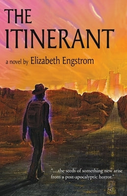 The Itinerant by Engstrom, Elizabeth