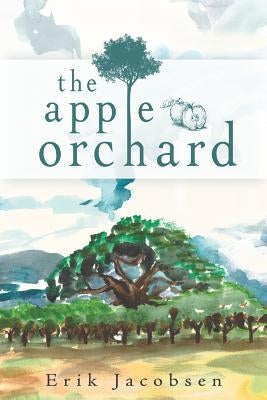 The Apple Orchard by Jacobsen, Erik