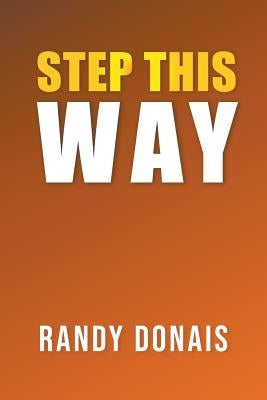 Step This Way by Donais, Randy