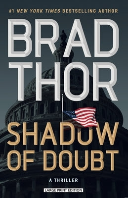 Shadow of Doubt: A Thriller by Thor, Brad