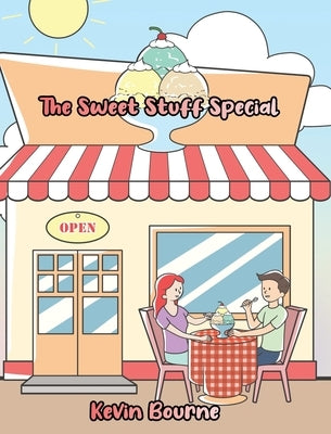 The Sweet Stuff Special by Bourne, Kevin