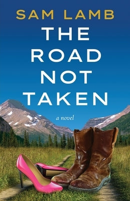 The Road Not Taken by Lam, Sam