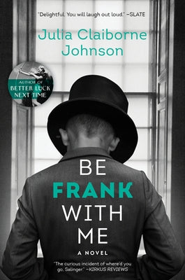 Be Frank with Me by Johnson, Julia Claiborne