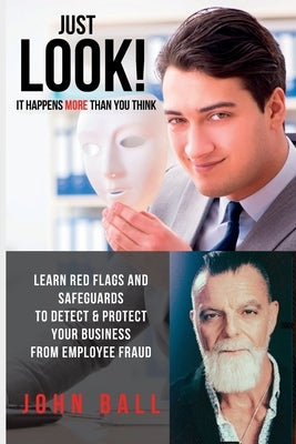 Just Look!! by Ball, John