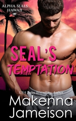 SEAL's Temptation by Jameison, Makenna