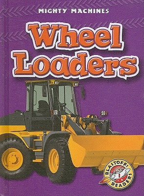Wheel Loaders by Christian, David