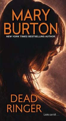 Dead Ringer by Burton, Mary