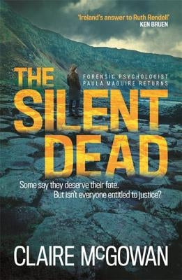The Silent Dead (Paula Maguire 3) by McGowan, Claire