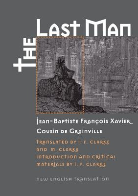 The Last Man by Cousin de Grainville, Jean-Baptiste Fran