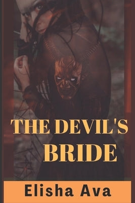 The Devil's Bride: Slow Burn Historical Fantasy by Ava, Elisha