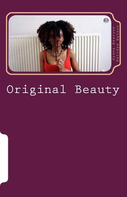 Original Beauty: Black Hair in Cyberspace by Watson, Melodye L.