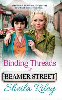 Binding Threads on Beamer Street by Riley, Sheila