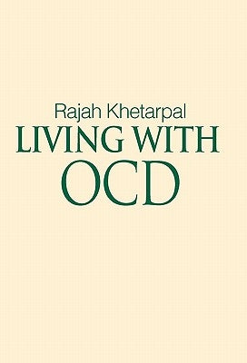 Living with Ocd by Khetarpal, Rajah