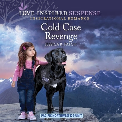 Cold Case Revenge by Patch, Jessica R.