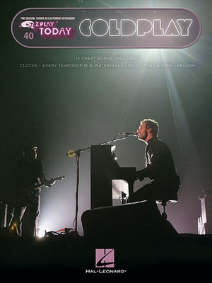 Coldplay: E-Z Play Today Volume 40 by Coldplay