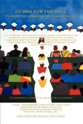 Gumbo For The Soul: The Recipe For Literacy In The Black Community by Johnson, Beverly Black