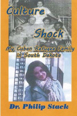 Culture Shock: My Cuban Refugee Family in South Dakota by Elizes Pub, Tatay Jobo