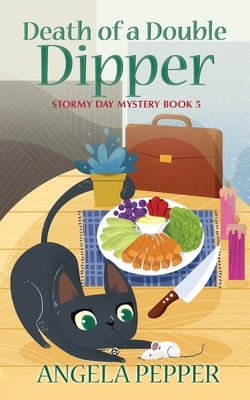 Death of a Double Dipper by Pepper, Angela