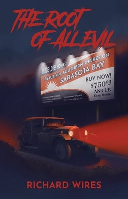 The Root of All Evil by Wires, Richard