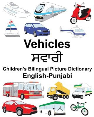 English-Punjabi Vehicles Children's Bilingual Picture Dictionary by Carlson, Suzanne