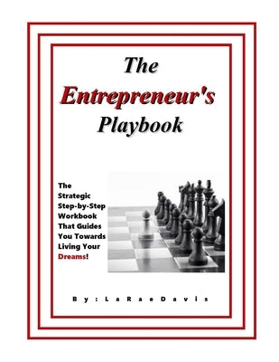 The Entrepreneur's Playbook by Davis, Larae