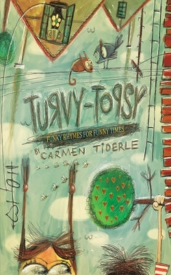 Turvy-Topsy by Tiderle, Carmen