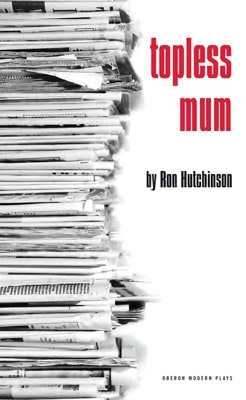 Topless Mum by Hutchinson, Ron