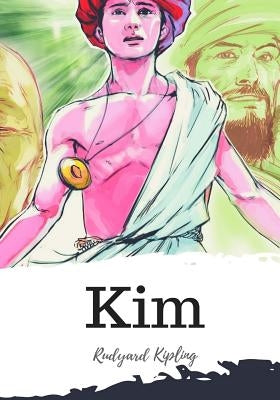 Kim by Kipling, Rudyard
