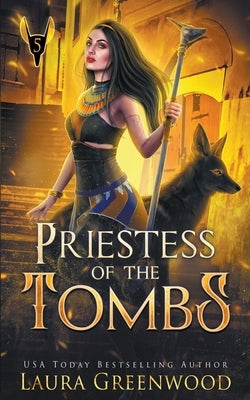 Priestess Of The Tombs by Greenwood, Laura