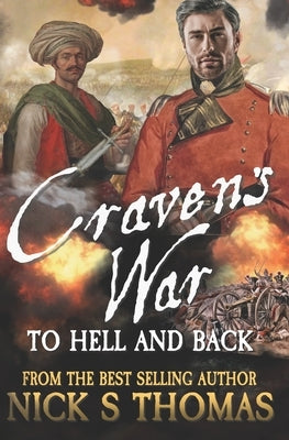 Craven's War: To Hell and Back by Thomas, Nick S.