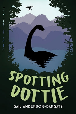 Spotting Dottie by Anderson-Dargatz, Gail
