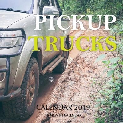 Pickup Trucks Calendar 2019: 16 Month Calendar by Landon, Mason