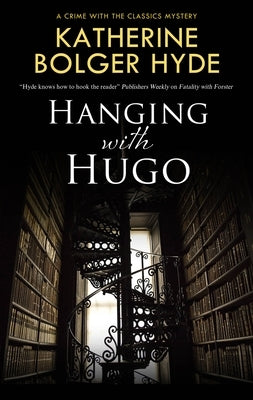 Hanging with Hugo by Hyde, Katherine Bolger