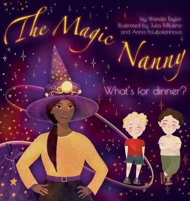 The Magic Nanny: What's for dinner? by Taylor, Wanda
