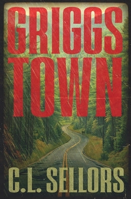 Griggs Town by Sellors, C. L.