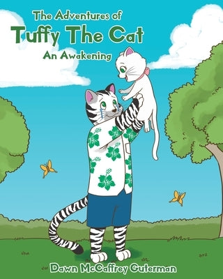 The Adventures of Tuffy The Cat: An Awakening by Guterman, Dawn McCaffrey